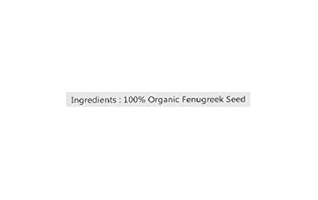 Aagam Fresh Organic Fenugreek Whole    Pack  800 grams